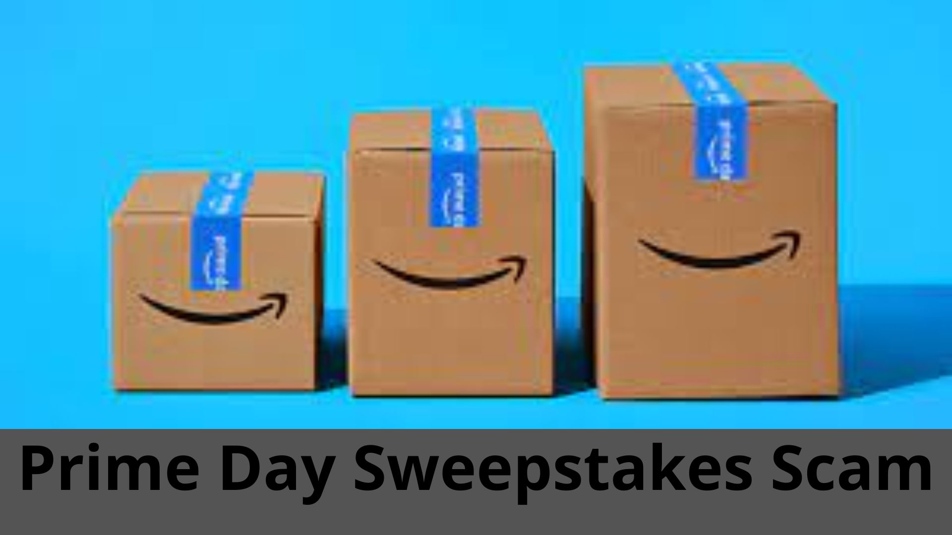 Prime Day Sweepstakes Scam