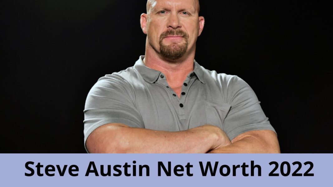 Steve Austin Net Worth 2022