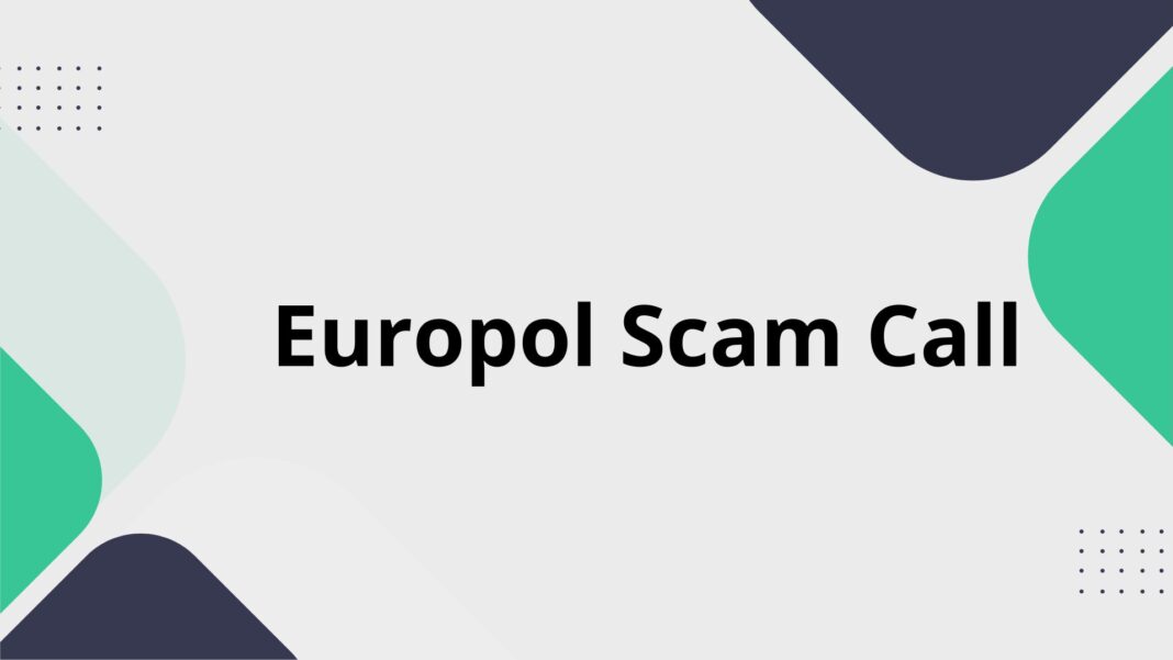 Europol Scam Call