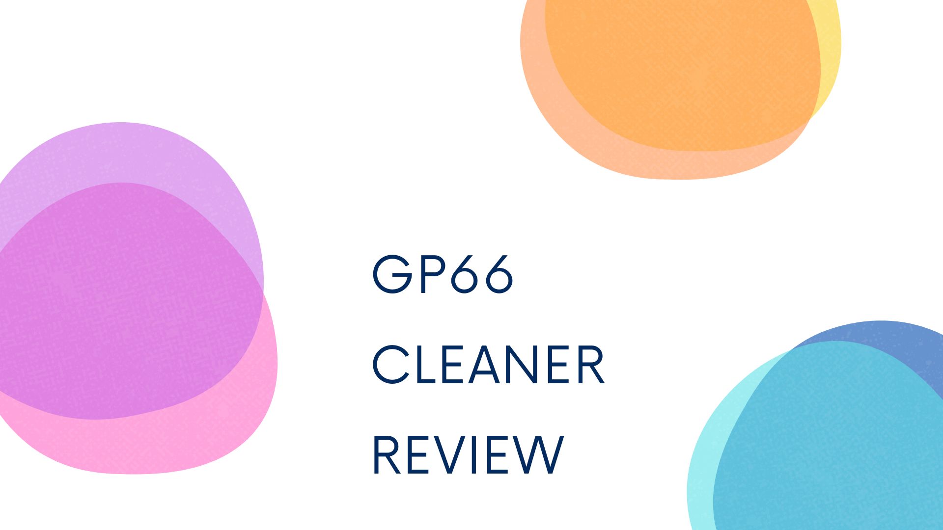 GP66 Cleaner Review