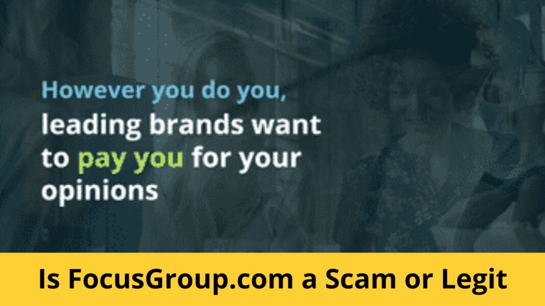 Is FocusGroup.com a Scam or Legit