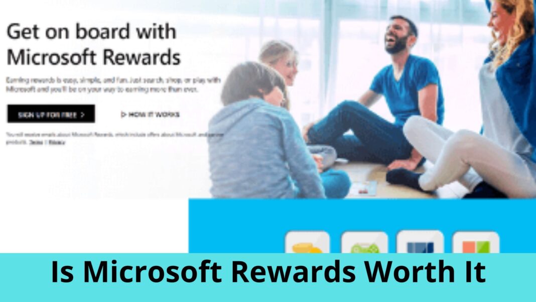 Is Microsoft Rewards Worth It