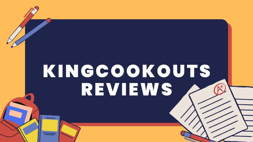Kingcookouts Reviews