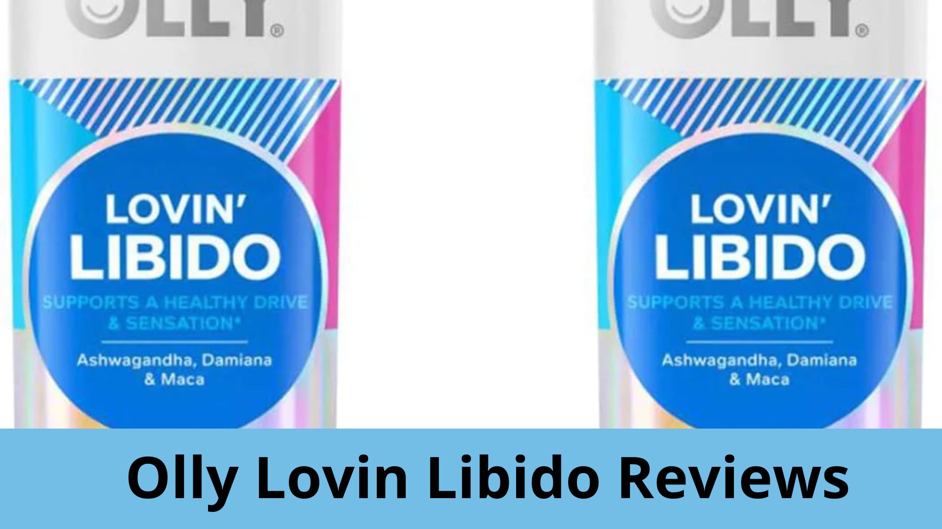 Olly Lovin Libido Reviews