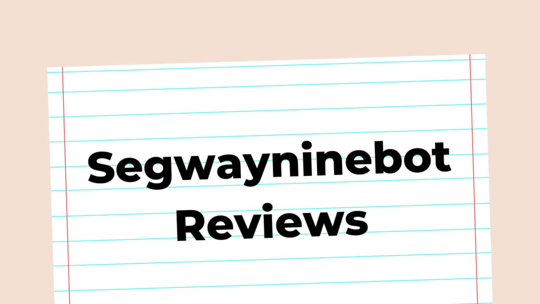 Segwayninebot Reviews