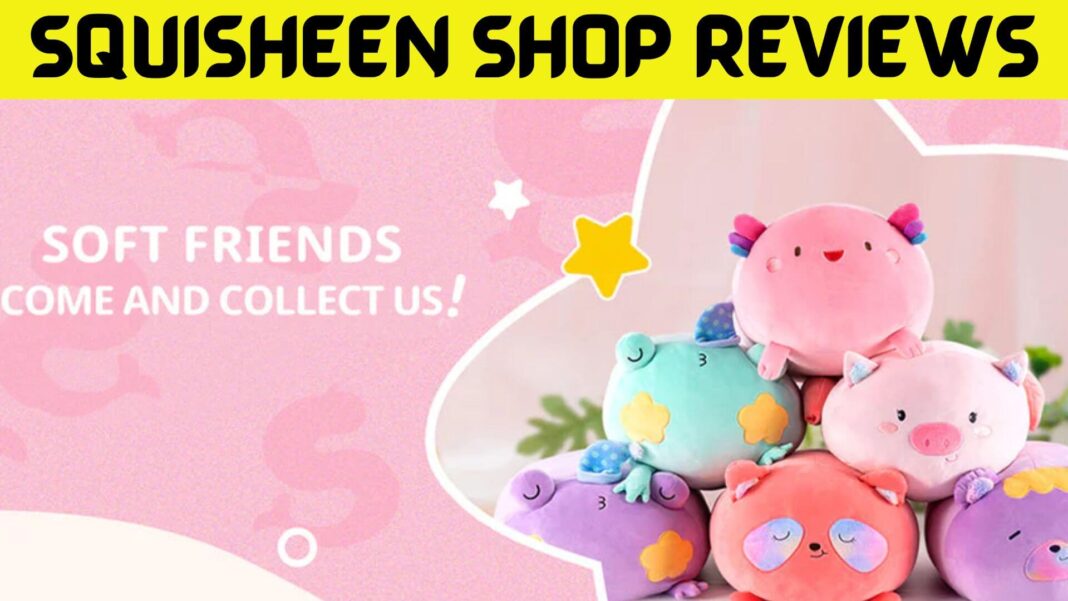 Squisheen Shop Reviews