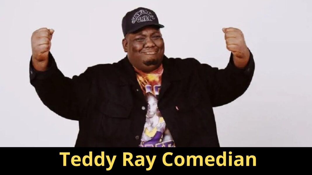 Teddy Ray Comedian