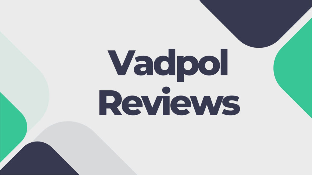 Vadpol Reviews