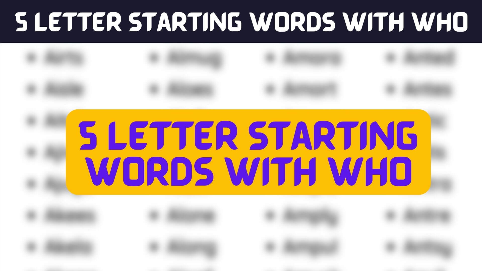 5 Letter Starting Words With Who