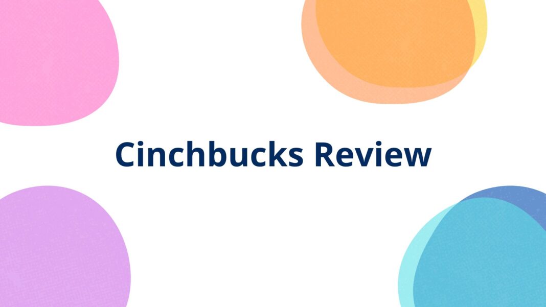 Cinchbucks Review