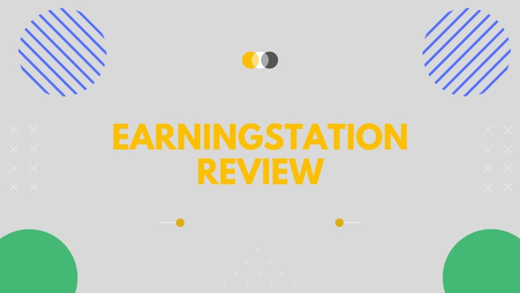 EarningStation Review