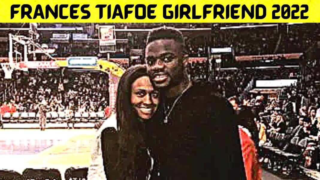 Frances Tiafoe Girlfriend 2022