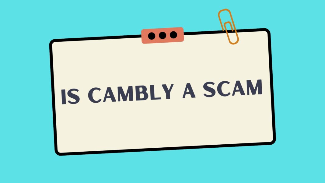 Is Cambly a Scam