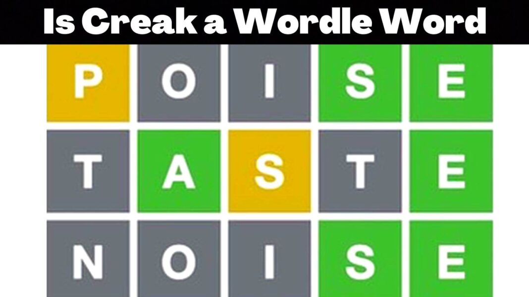 Is Creak a Wordle Word
