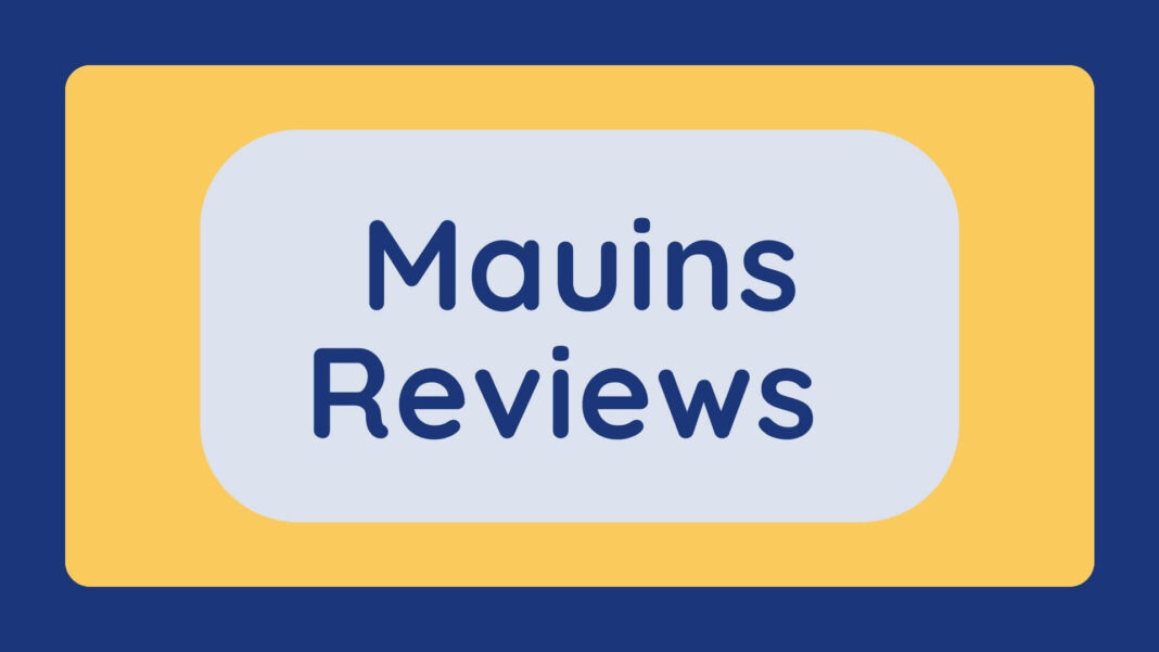 Mauins Reviews