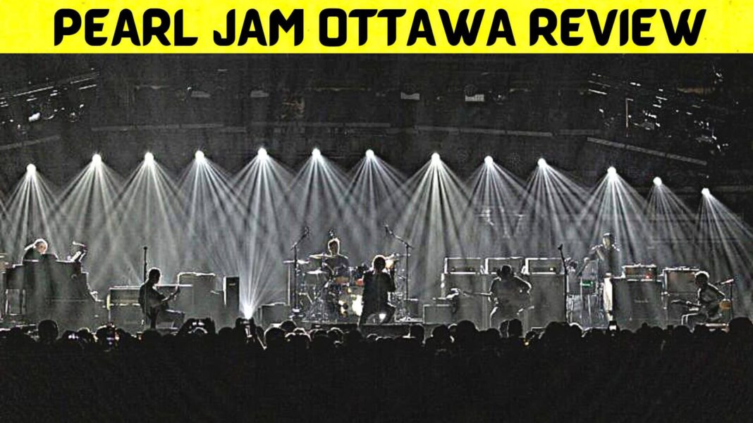 Pearl Jam Ottawa Review