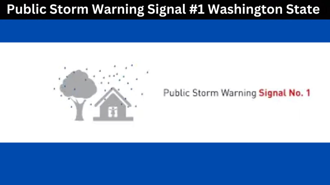 Public Storm Warning Signal #1 Washington State