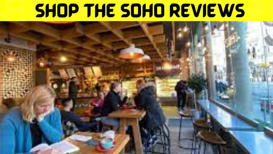 Shop the Soho Reviews