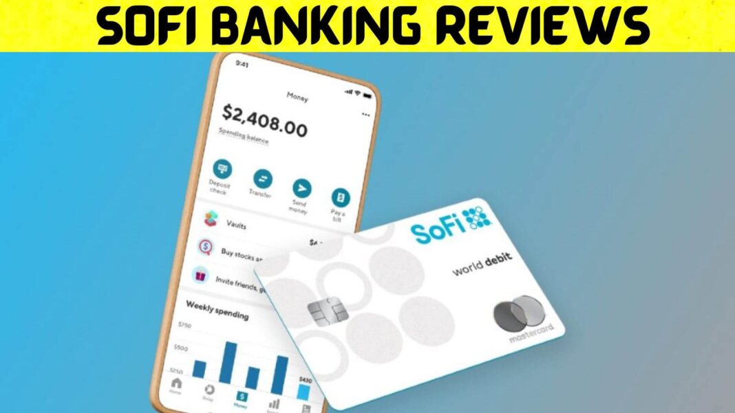 Sofi Banking Reviews