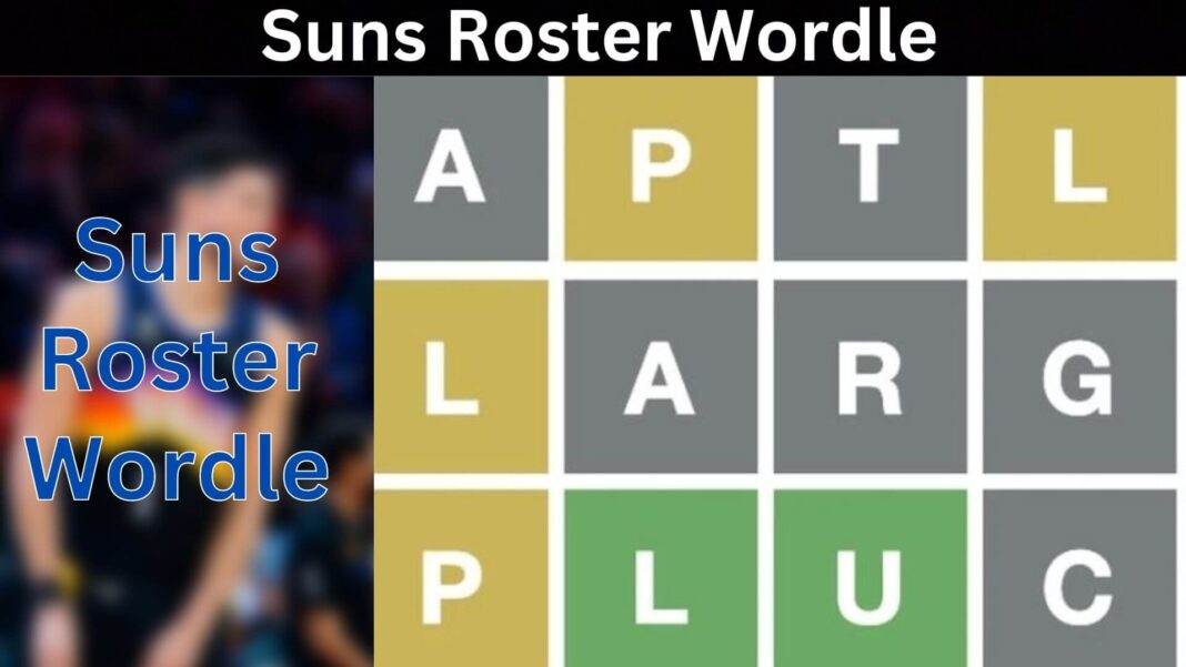 Suns Roster Wordle