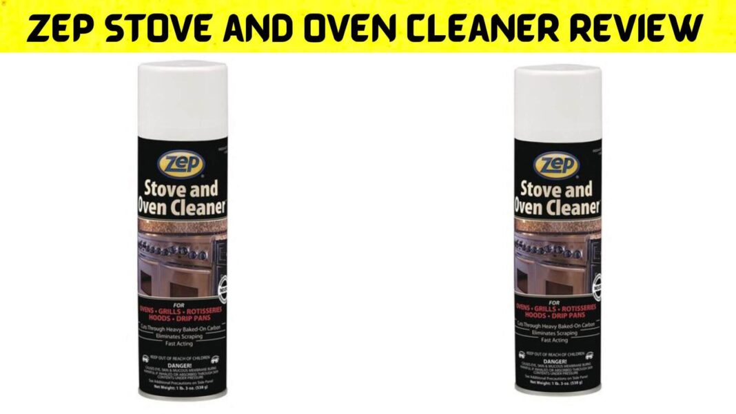 Zep Stove and Oven Cleaner Review
