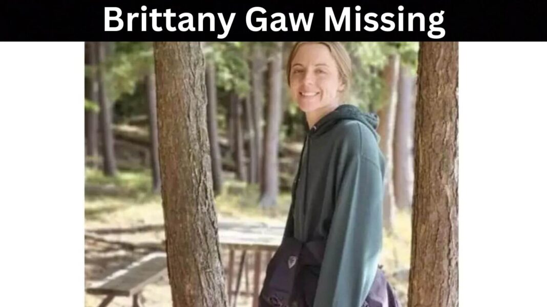 Brittany Gaw Missing