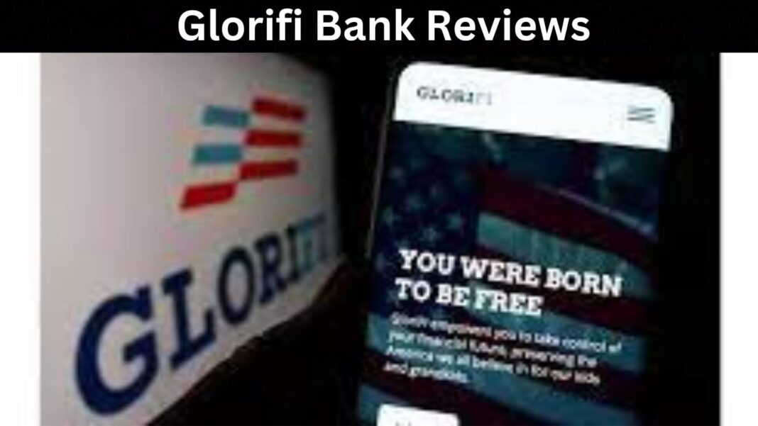 Glorifi Bank Reviews