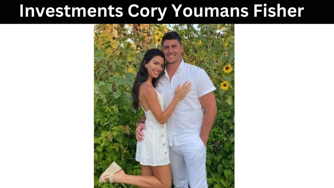 Investments Cory Youmans Fisher