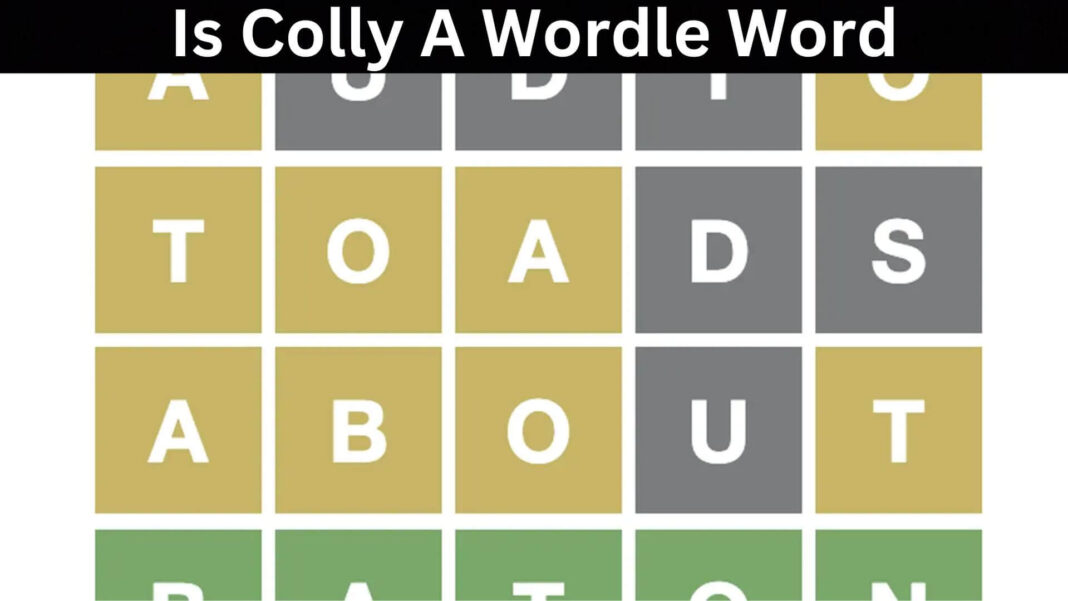 Is Colly A Wordle Word