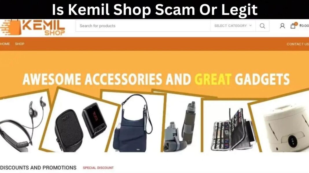Is Kemil Shop Scam Or Legit