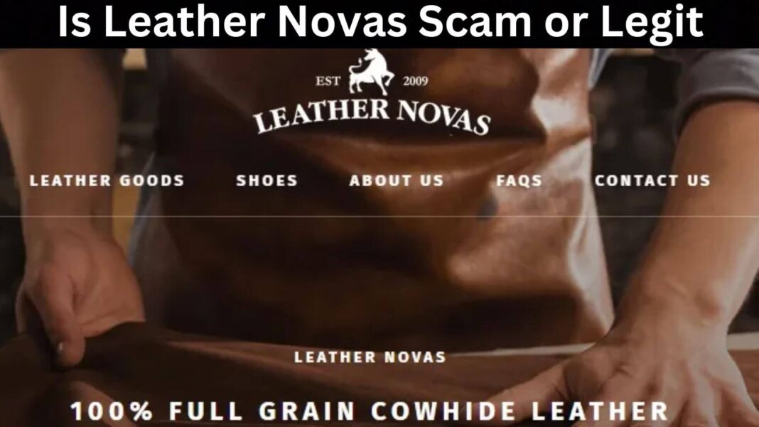 Is Leather Novas Scam or Legit