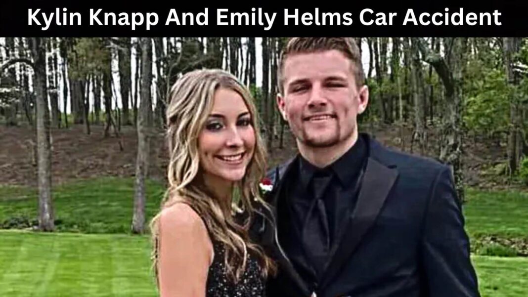 Kylin Knapp And Emily Helms Car Accident