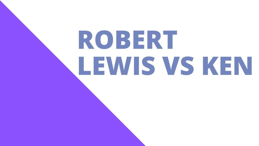 Robert Lewis vs Ken