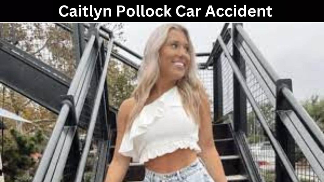 Caitlyn Pollock Car Accident
