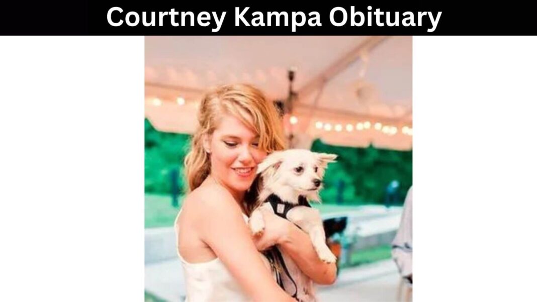 Courtney Kampa Obituary