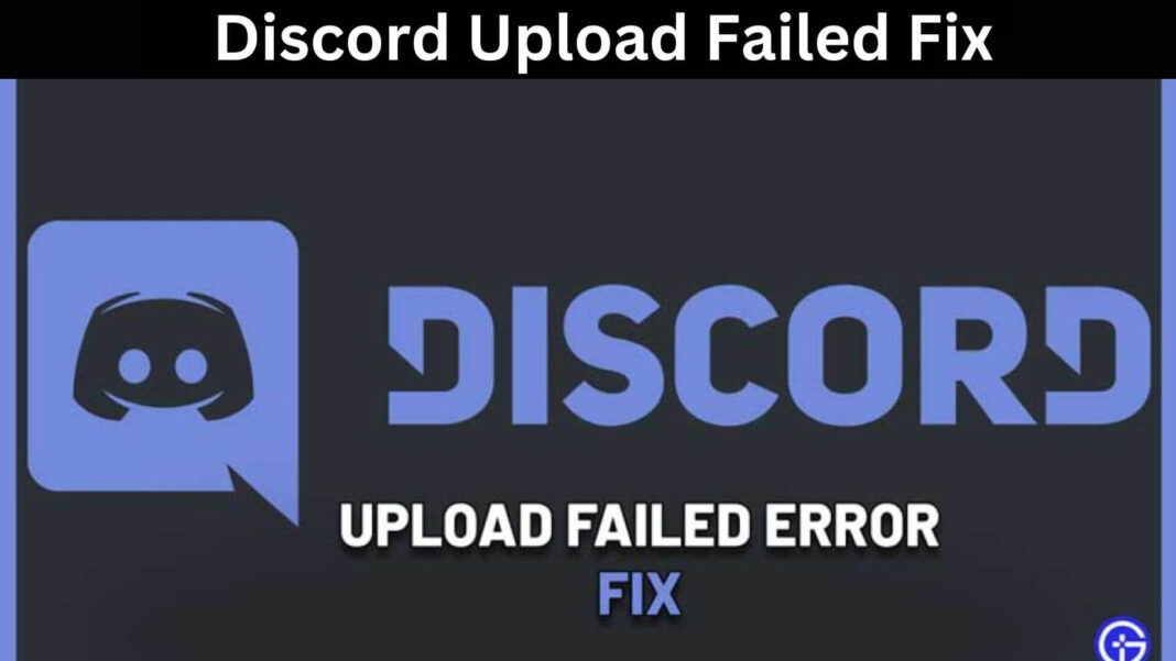 Discord Upload Failed Fix