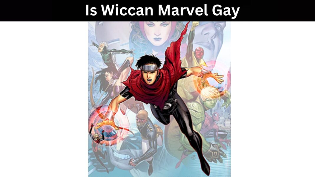 Is Wiccan Marvel Gay