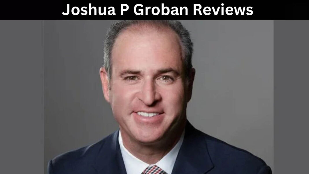 Joshua P Groban Reviews