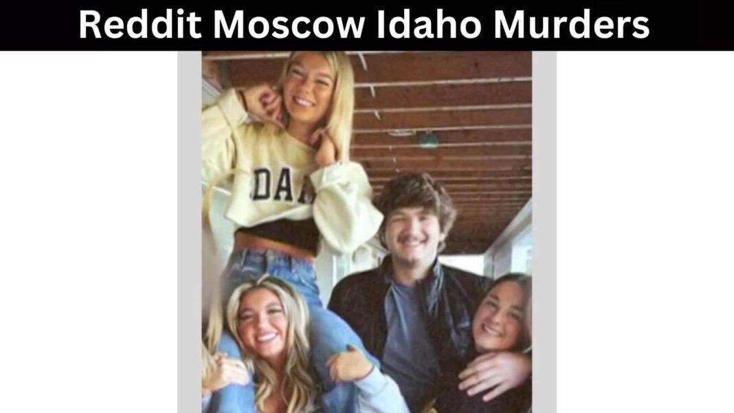 Reddit Moscow Idaho Murders